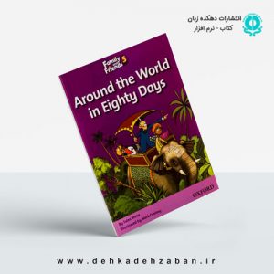 Family and Friends Readers 5- Around The World in Eighty Days