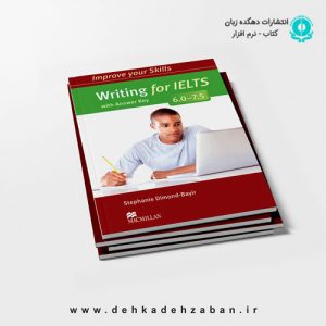Improve Your Skills Writing for IELTS 6.0-7.5